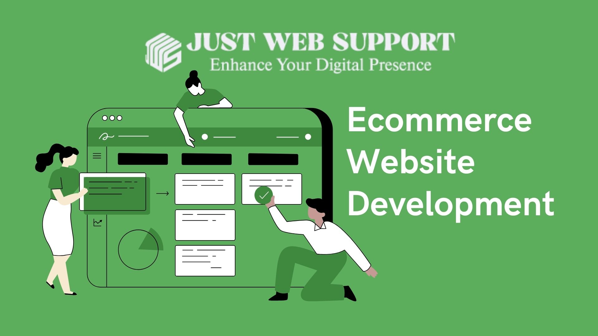 Ecommerce Website Development Just Web Support