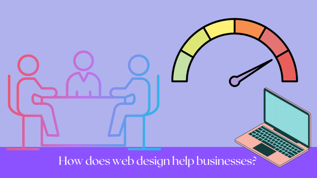 How-does-web-design-help-businesses